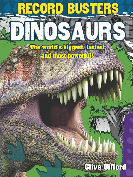 Title details for Dinosaurs by Clive Gifford - Available